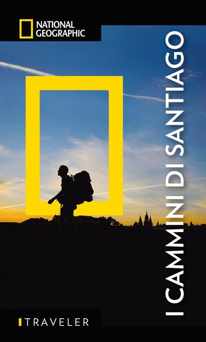 I cammini di Santiago - AA.VV.,National Geographic - ebook