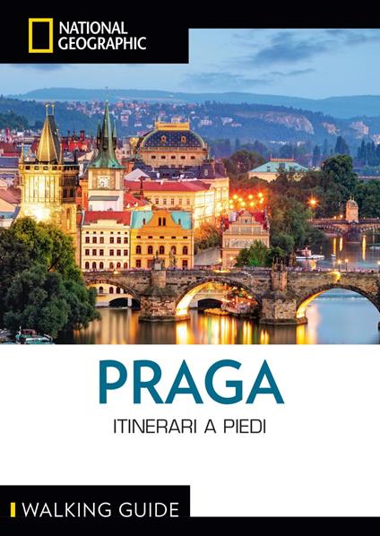 Praga. Itinerari a piedi - AA.VV.,National Geographic - ebook