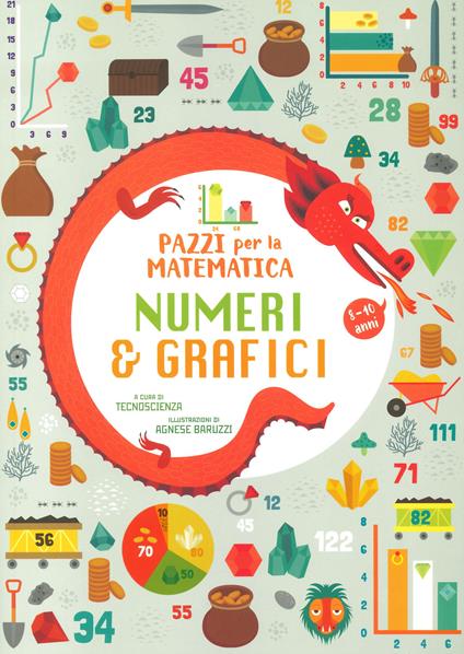 Numeri e grafici. Pazzi per la matematica - copertina