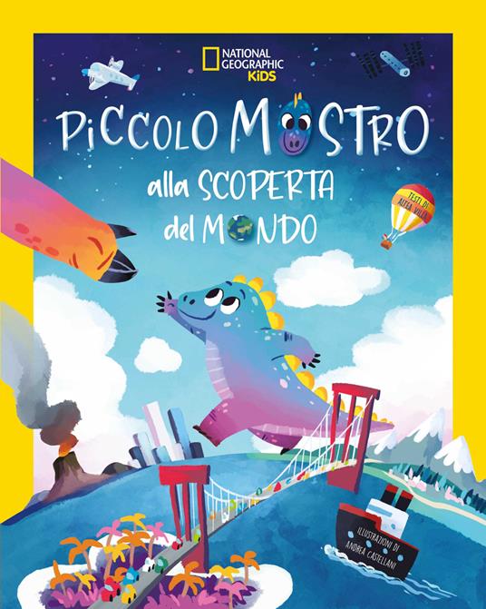 Piccolo mostro alla scoperta del mondo. Ediz. a colori - Altea Villa - copertina