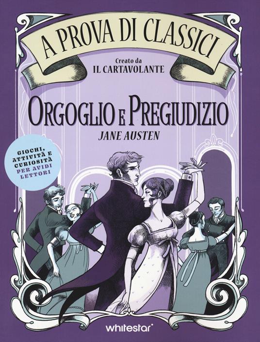 Orgoglio e pregiudizio. A prova di classici - Laura Lodetti - copertina