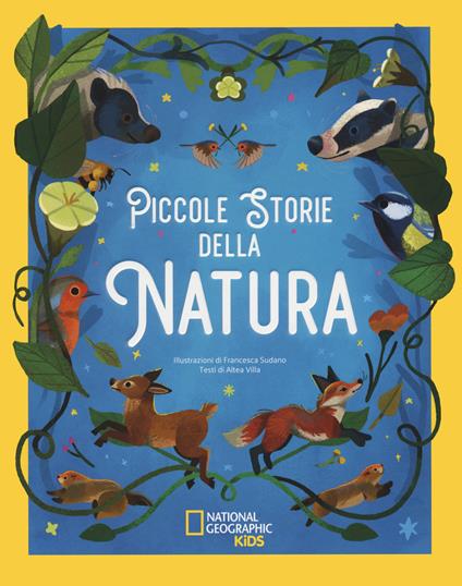 Piccole storie della natura. Ediz. a colori - Altea Villa - copertina