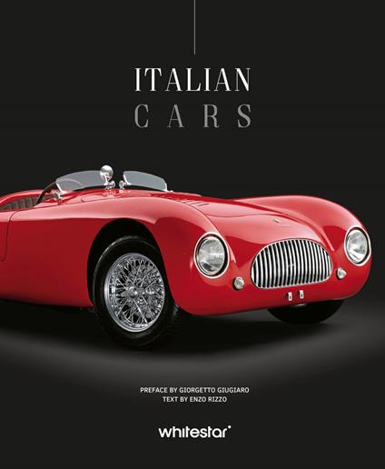 Auto italiane. Ediz. a colori - Enzo Rizzo,Giorgetto Giugiaro - copertina