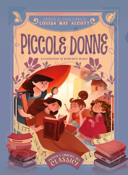 Piccole donne. Piccola libreria dei classici - Louisa May Alcott - copertina