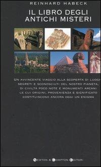 Il libro degli antichi misteri - Reinhard Habeck - copertina