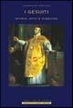 I gesuiti. Storia, mito e missione - Jonathan Wright - copertina