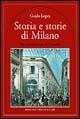 Storia e storie di Milano