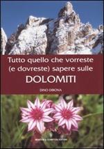 Tutto quello che vorreste (e dovreste) sapere sulle Dolomiti