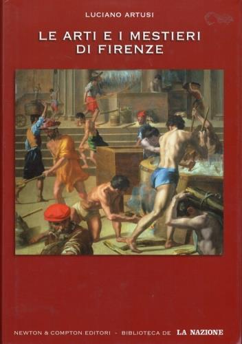 Le arti e i mestieri di Firenze - Luciano Artusi - copertina