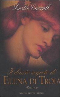 Il diario segreto di Elena di Troia - Leslie Carroll - copertina