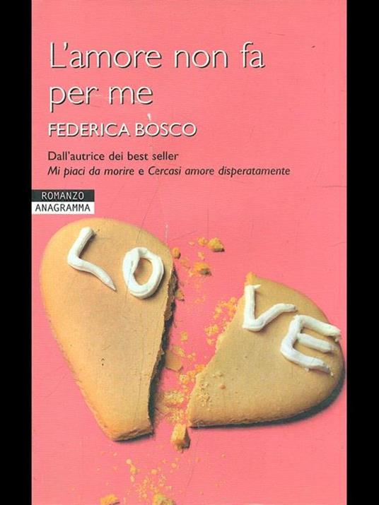 L' amore non fa per me - Federica Bosco - copertina