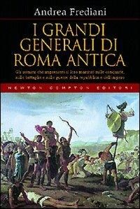 Storia di Roma antica - Newton Compton Editori