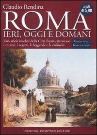 Roma. Ieri, oggi e domani. Vol. 3: Roma pontificia. - Claudio Rendina - copertina