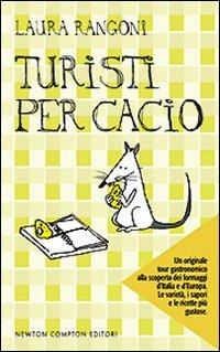 Turisti per cacio - Laura Rangoni - copertina