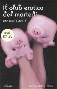 Il club erotico del martedì - Lisa Beth Kovetz - copertina