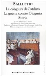 La congiura di Catilina-La guerra contro Giugurta-Storie. Testo latino a fronte. Ediz. integrale