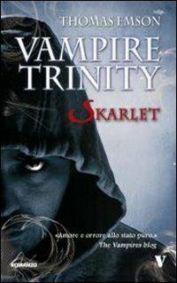 Vampire trinity. Skarlet - Thomas Emson - 4