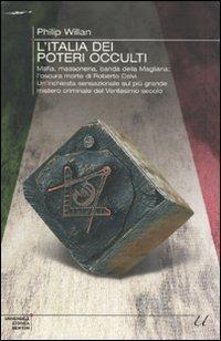 L' Italia dei poteri occulti - Philip Willan - copertina