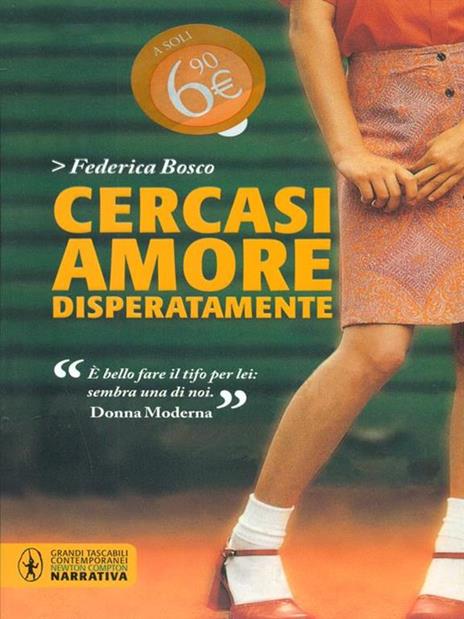 Cercasi amore disperatamente - Federica Bosco - 4