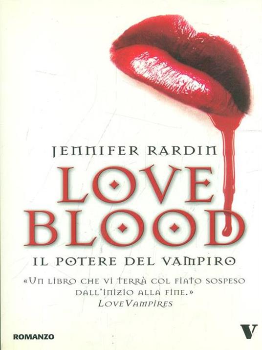 Il potere del vampiro. Love blood - Jennifer Rardin - 2