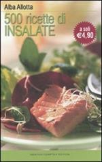 Cinquecento ricette di insalate