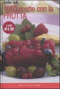 Mille ricette con la frutta - Emilia Valli - copertina