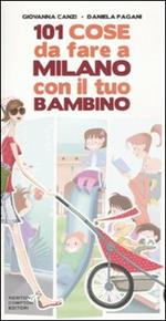 101 cose da fare a Milano con il tuo bambino