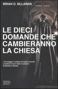 Le dieci domande che cambieranno la Chiesa - Brian D. McLaren - copertina