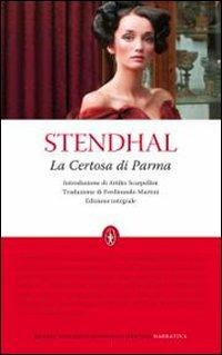 La certosa di Parma. Ediz. integrale - Stendhal - copertina