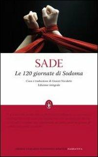 Le 120 giornate di Sodoma. Ediz. integrale - François de Sade - copertina