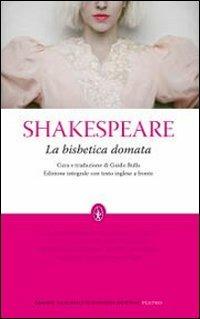 La bisbetica domata. Testo inglese a fronte. Ediz. integrale - William Shakespeare - copertina