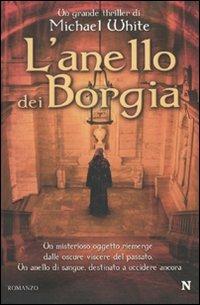 L' anello dei Borgia - Michael White - copertina