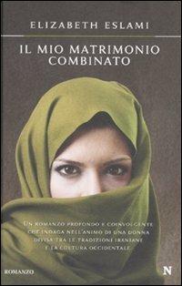 Il mio matrimonio combinato - Elizabeth Eslami - copertina