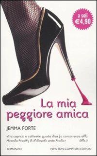 La mia peggiore amica - Jemma Forte - copertina