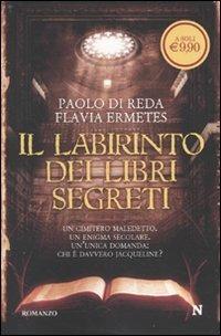 Il labirinto dei libri segreti - Paolo Di Reda,Flavia Ermetes - copertina