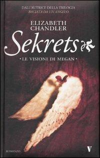 Sekrets. Le visioni di Megan - Elizabeth Chandler - copertina