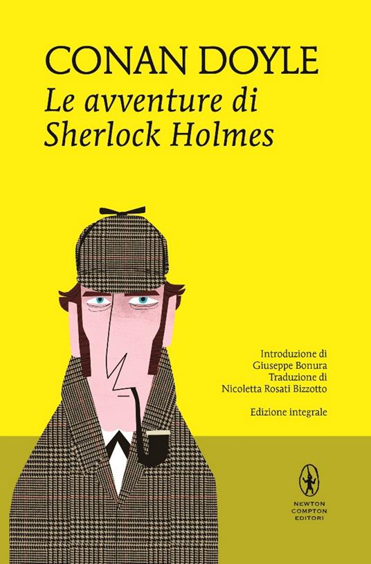 Le avventure di Sherlock Holmes. Ediz. integrale - Arthur Conan Doyle,Nicoletta Rosati Bizzotto - ebook