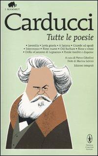 Tutte le poesie. Ediz. integrale - Giosuè Carducci - copertina