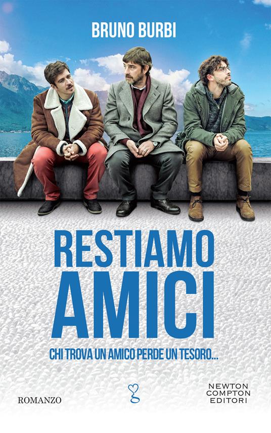 Restiamo amici - Bruno Burbi - ebook