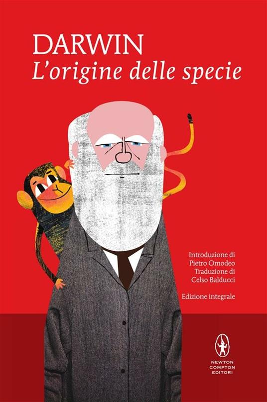 L' origine delle specie. Ediz. integrale - Charles Darwin,Celso Balducci - ebook