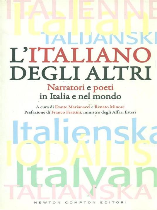 L' italiano degli altri. Narratori e poeti in Italia e nel mondo - 3