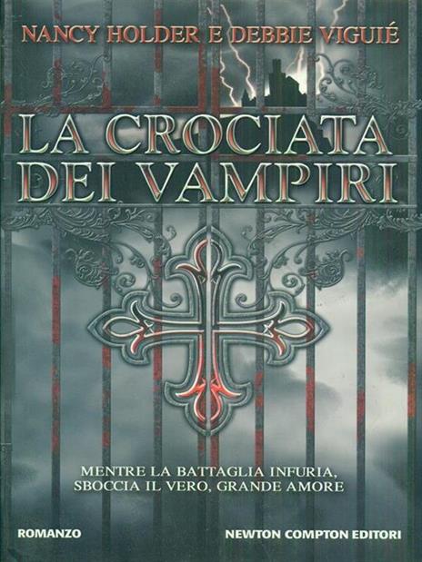 La crociata dei vampiri - Nancy Holder,Debbie Viguié - 3