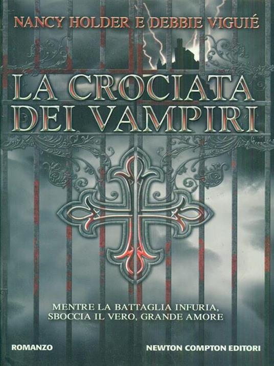 La crociata dei vampiri - Nancy Holder,Debbie Viguié - 5