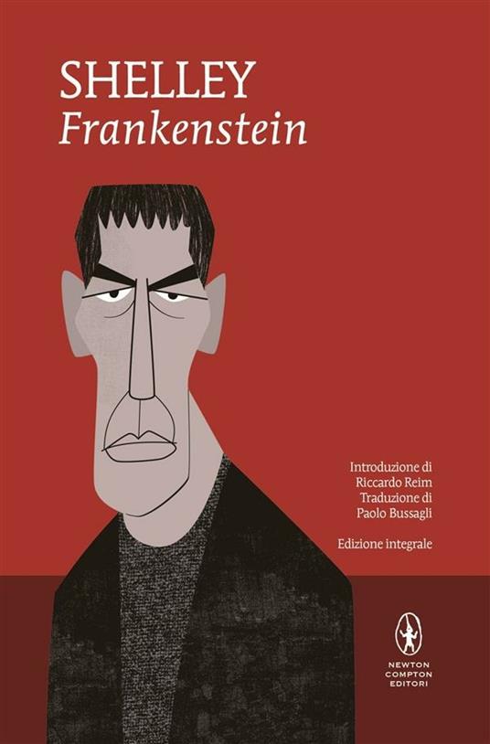 Frankenstein. Ediz. integrale - Mary Shelley,Paolo Bussagli - ebook