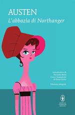 L' Abbazia di Northanger. Ediz. integrale