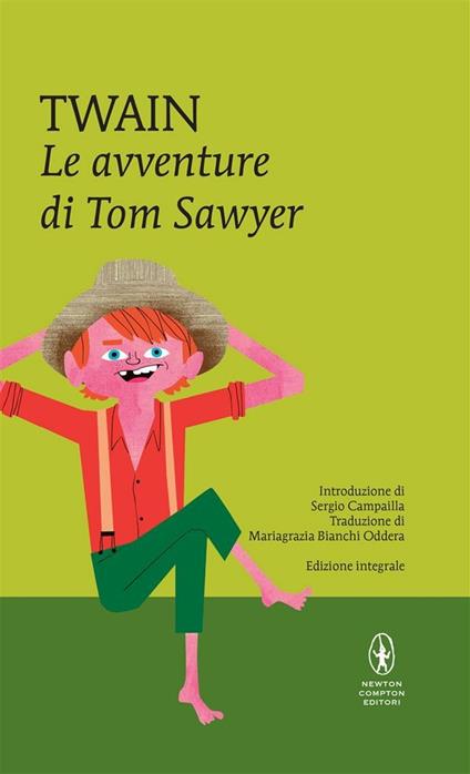 Le avventure di Tom Sawyer. Ediz. integrale - Mark Twain,Mariagrazia Bianchi Oddera - ebook