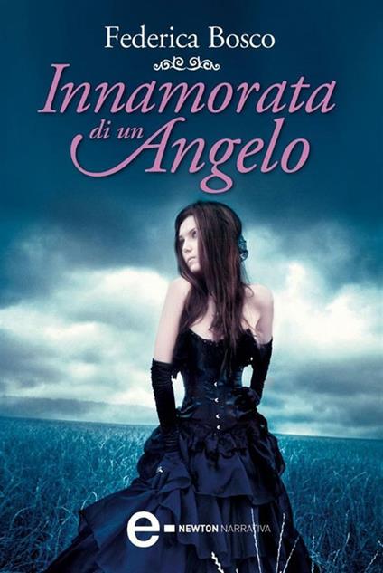 Innamorata di un angelo - Federica Bosco - ebook