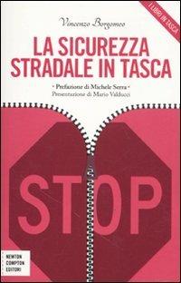 La sicurezza stradale in tasca - Vincenzo Borgomeo - copertina