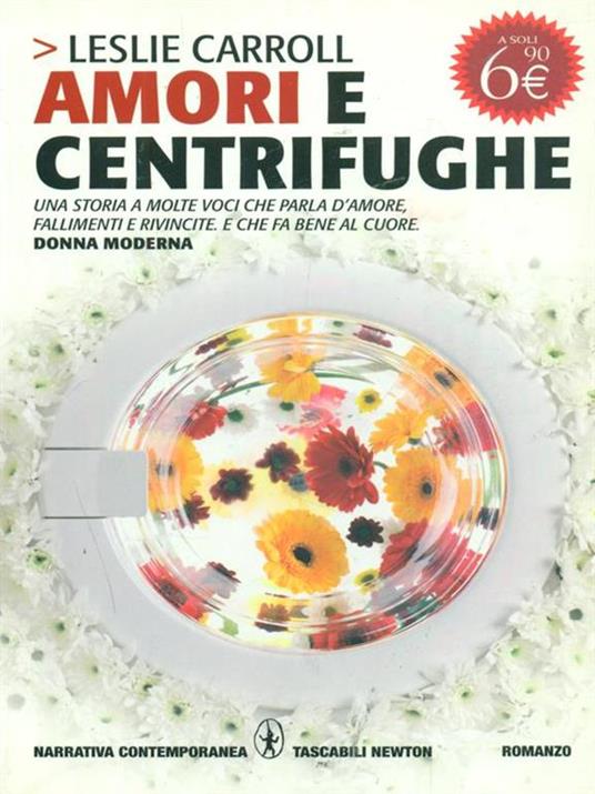 Amori e centrifughe - Leslie Carroll - 3