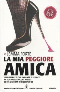 La mia peggiore amica - Jemma Forte - copertina